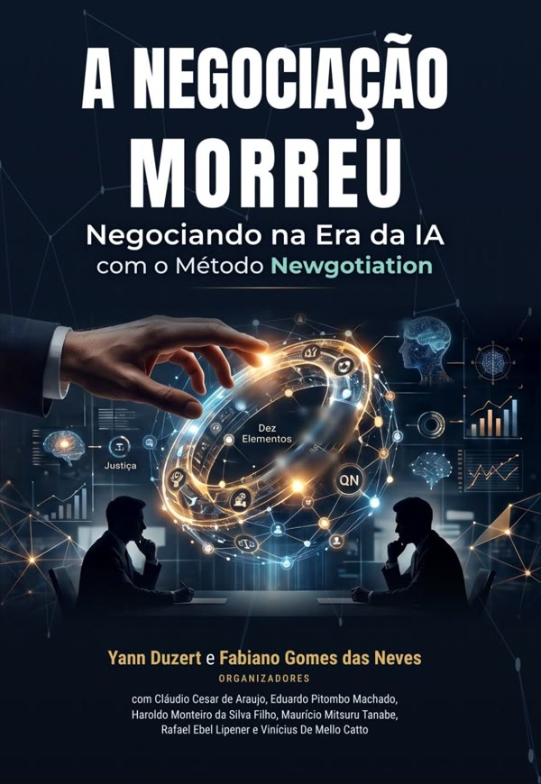 Capa do livro A Negociação Morreu: Negociando na Era da IA com o Método Newgotiation